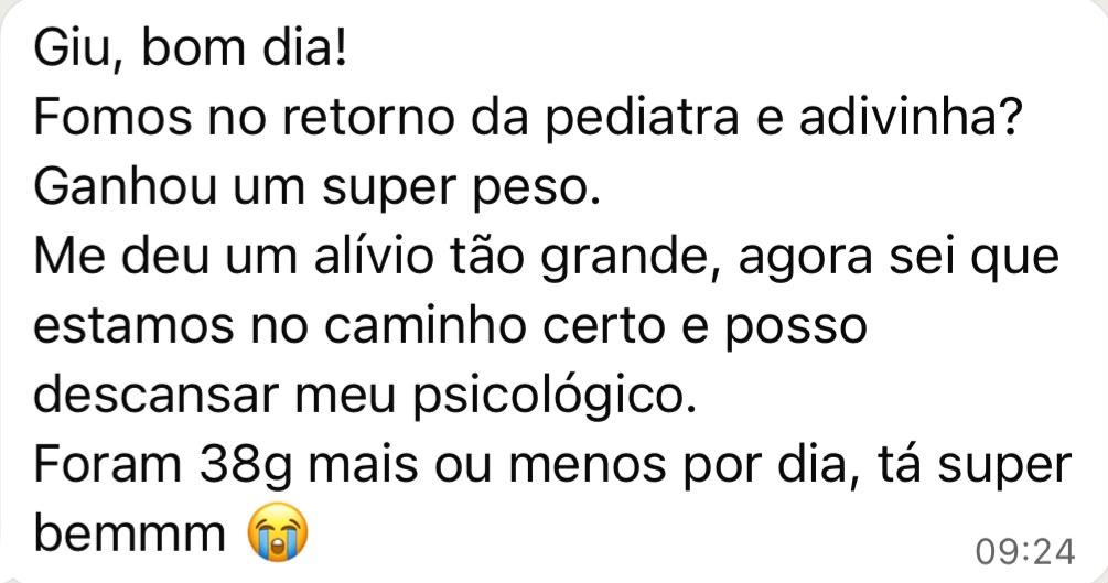 Depoimento de mãe aliviada após o bebê apresentar ótimo ganho de peso